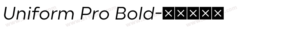 Uniform Pro Bold字体转换